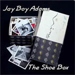 Jay Boy Adams - The Shoebox