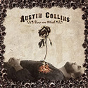 Austin Collins - Roses are Black