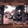 Randy Thompson - Further On