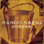 Mando Saenz - Bucket