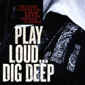 Tom Gillam - Play Loud... Dig Deep