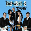 The Boxmasters - Modbilly